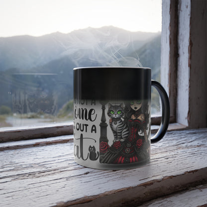 Color Morphing Cat Lover Mug - "House is Not a Home Without a Cat" Design