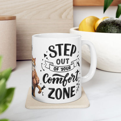 Motivational Cat Lover Ceramic Mug - Step Out of Your Comfort Zone