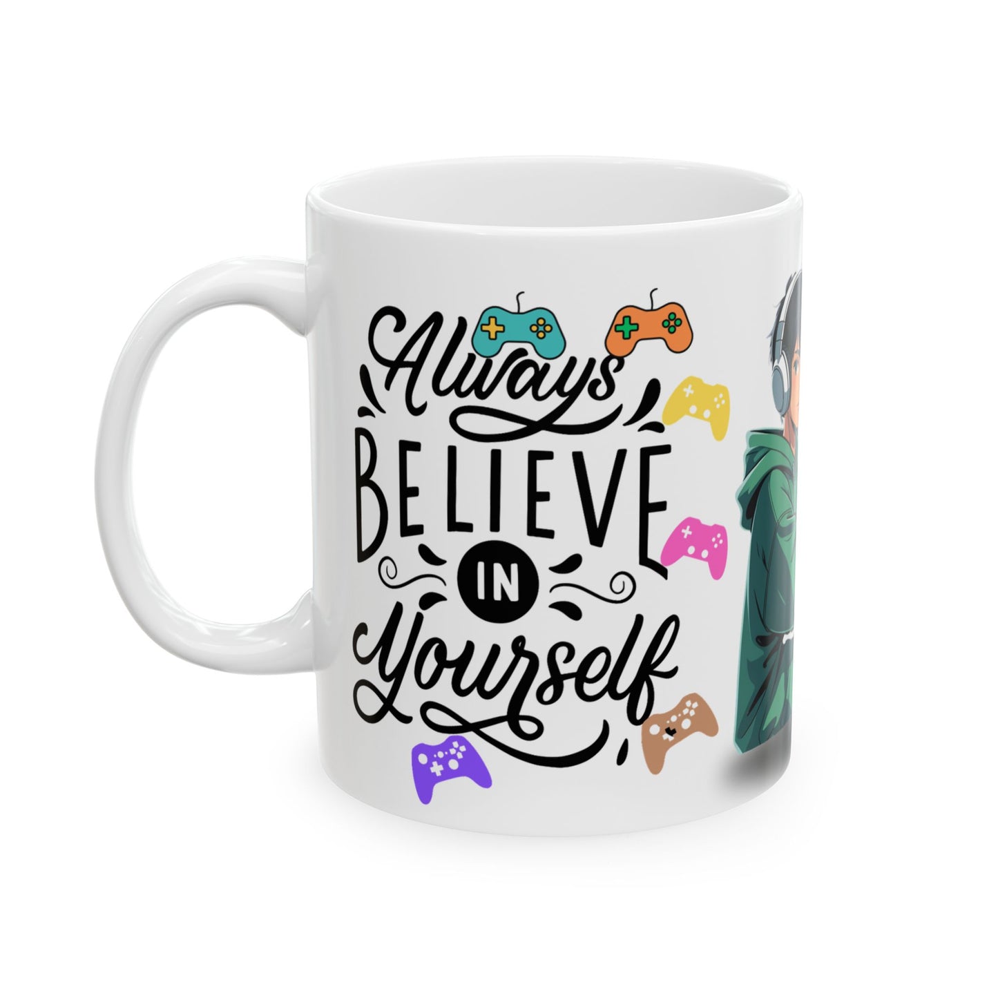 Gaming-Themed Ceramic Mug - Believe in Yourself - Perfect Gift for Gamers