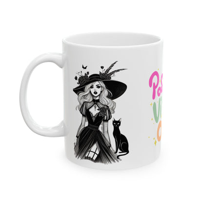 Positive Vibes Only Ceramic Mug - Fun Witch Design Coffee Cup